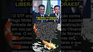 Hugo Motta e Ciro Nogueira LIBERADOS por MORAES