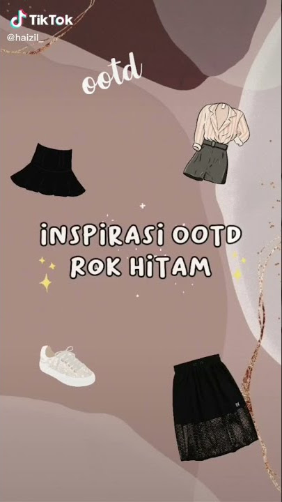 inspirasi ootd rok hitam (tiktok)