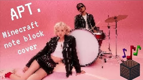 ROSÉ & Bruno Mars - APT. - Minecraft note block cover