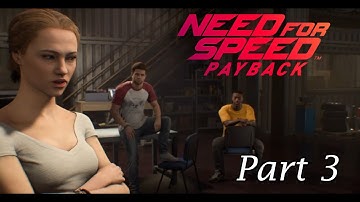 Need for Speed Payback - Part 3 ( Old Crew Come Back, Planning )