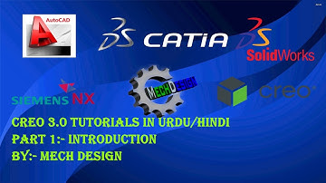 Creo 3.0 Tutorials in Urdu/Hindi - Part 1 Introduction