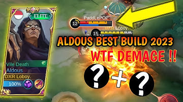 ALDOUS BUILD ONE SHOT AND SET EMBLEM , ROTATION | BEST BUILD 2023 🔥 || Mobile Legends