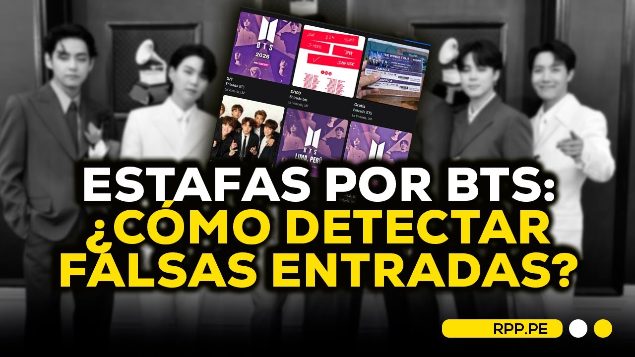 ¡ALERTA DE ESTAFAS POR BTS! ¿CÓMO EVITAR CAER EN FALSAS ENTRADAS? 