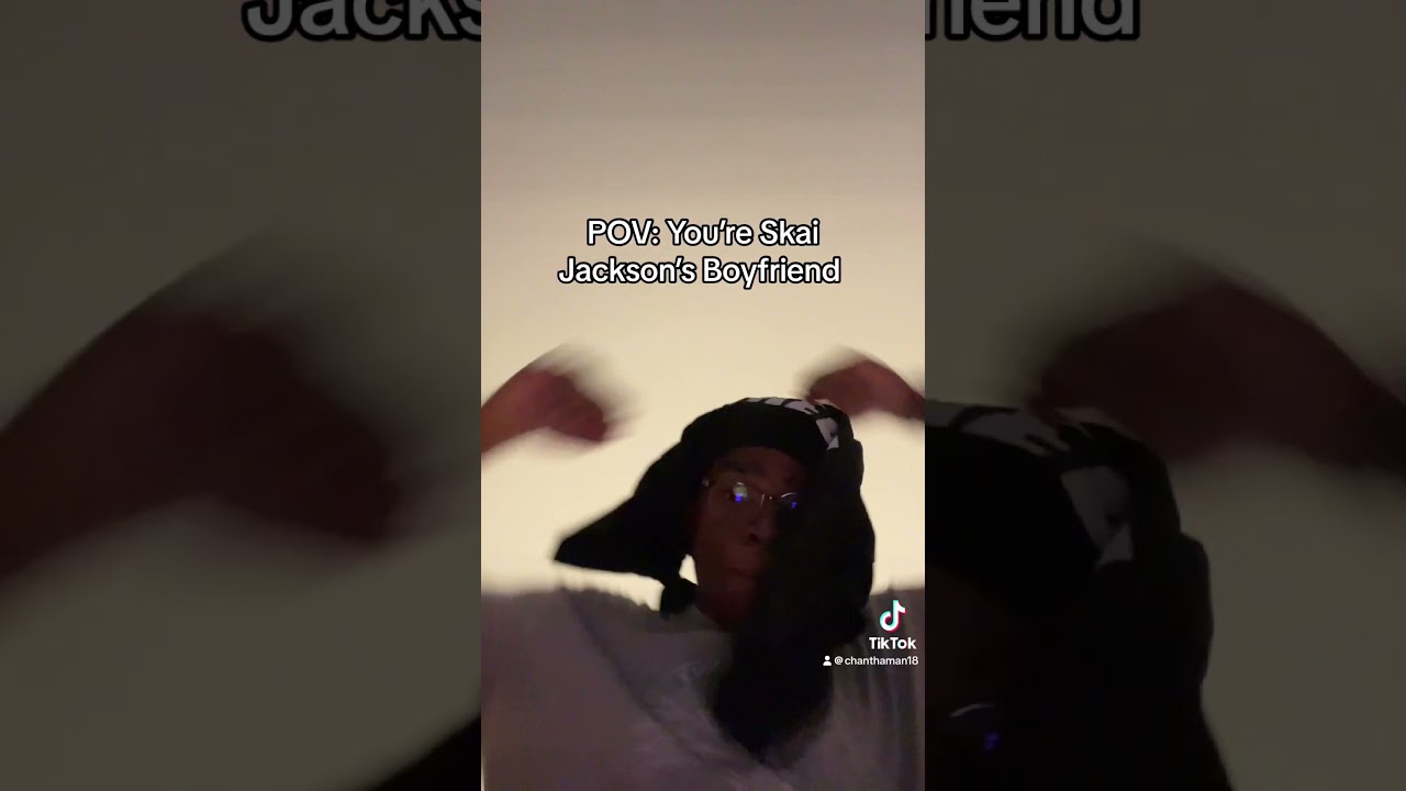POV: You're Skai Jackson's boyfriend