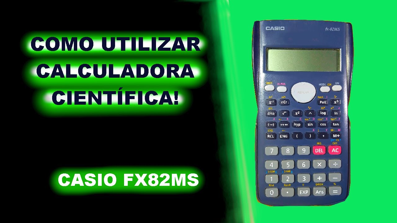 Como usar uma calculadora científica