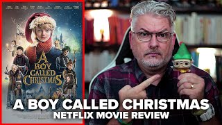 A Boy Called Christmas 2021 Netflix Movie Review