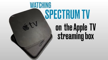 Using the Spectrum TV App on Apple TV