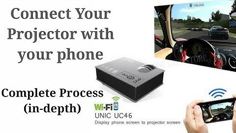 Connect your Projector With your smartphone in simple step