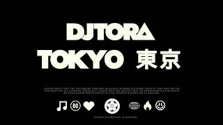 TOKYO RAVE by DJ TORA EP36