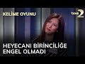 Kelime Oyunu: Heyecanı birinciliğe engel olmadı