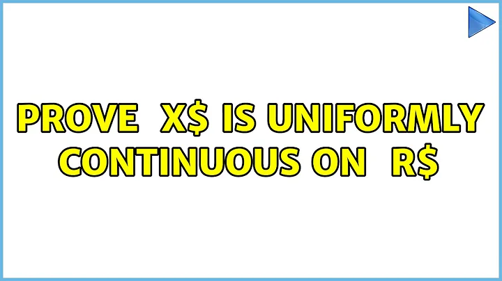 Prove $sin x$ is uniformly continuous on $mathbb R$ (4 Solutions!!)