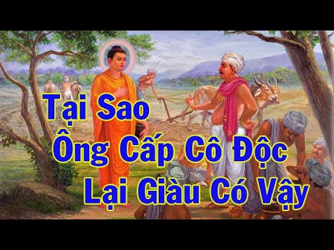 Video Ông Cấp Cô Độc Làm Gì Để Giàu Có Hơn | Phật Đạo - youtube
