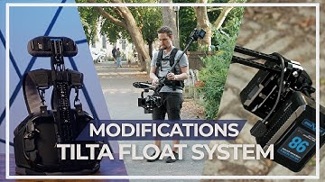 The Tilta Float System Modifications YOU"VE BEEN WAITING FOR