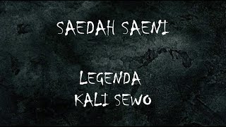 SAEDAH SAENI LEGENDA KALI SEWO [Film PBSI 5C STKIP NU INDRAMAYU]