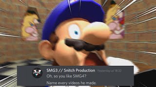 Oh, so you like SMG4? Name every videos he's made!