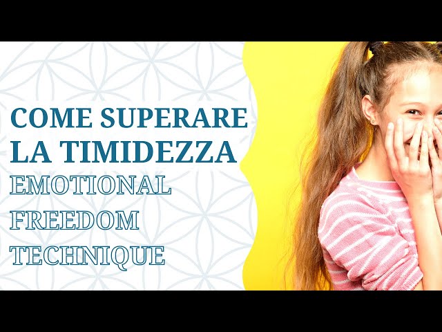 Timidezza: come superarla con EFT