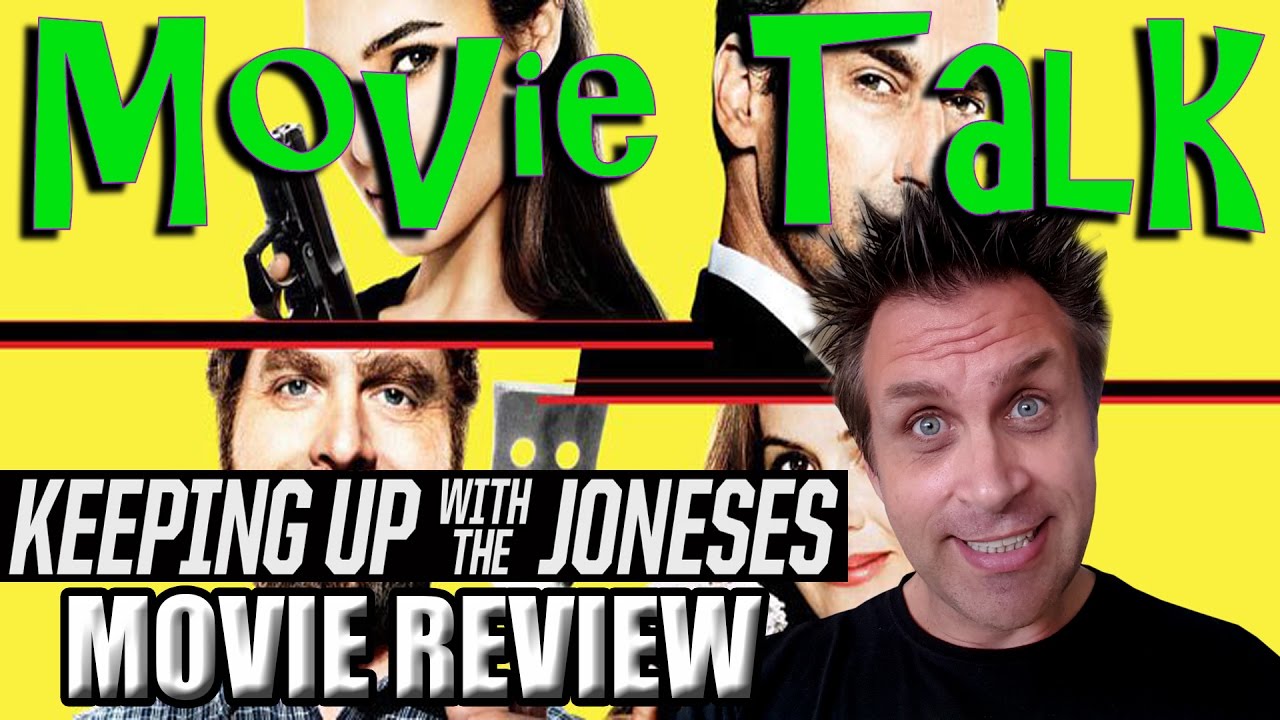 Keeping Up With The Joneses Movie Review Youtube