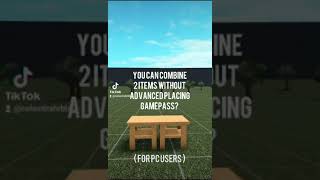 BLOXBURG ADVANCED PLACING FOR FREE!! 🤩 (part 1 for pc users)