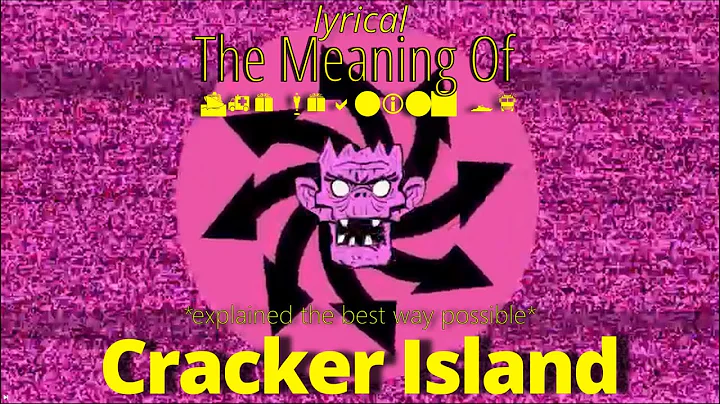 Significato delle parole di Cracker Island