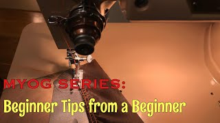MYOG Series: Beginner Tips from a Beginner
