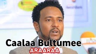 Caalaa Bultumee ARAARAA New Ethiopia oromo music 2024