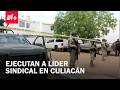 En plena crisis en Sinaloa, asesinan a Homar Salas Gastélum en Culiacán; era líder sindical electo