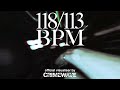 Crimewave - 118/113BPM (Official Visualizer)
