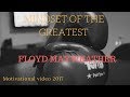 Floyd Mayweather - Motivational video 2017