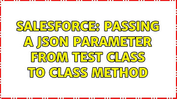 Salesforce: Passing a JSON parameter from test class to class method