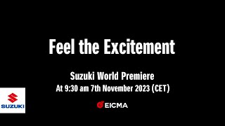 EICMA 2023 - Feel the Excitement  |  Suzuki