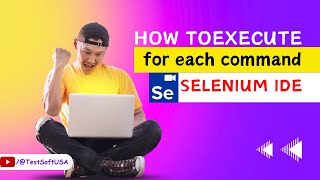 How to execute for each command in Selenium IDE?