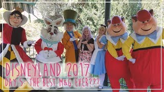 Disneyland 2017 The Best Meet & Greet Ever?