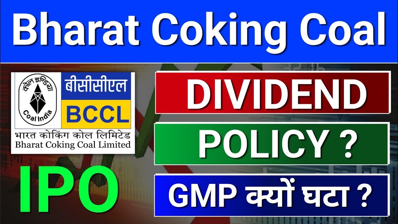 bccl ipo news, dividend policy? बिजनेस अपडेट? GMP Today. bharat coking coal ipo,  ipo news latest