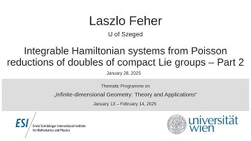 Laszlo Feher - Integrable Hamiltonian systems from Poisson reductions of doubles..., Part 2