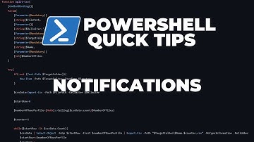 PowerShell Quick Tips : Notifications