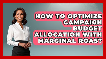 How To Optimize Campaign Budget Allocation With Marginal ROAS? - Saas Marketing Wizards