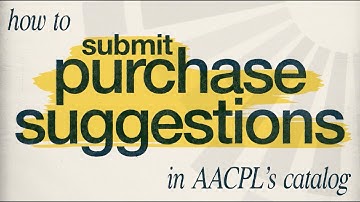 How to Submit Purchase Suggestions in AACPL