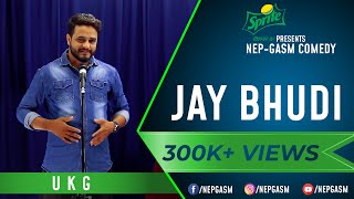 Jay Bhudi | Nepali Stand-Up Comedy | UKG | Nep-Gasm Comedy