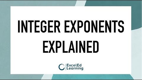 Integer Exponents Explained
