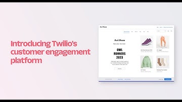 Twilio Customer Engagement Platform for the Retail Industry - 2023
