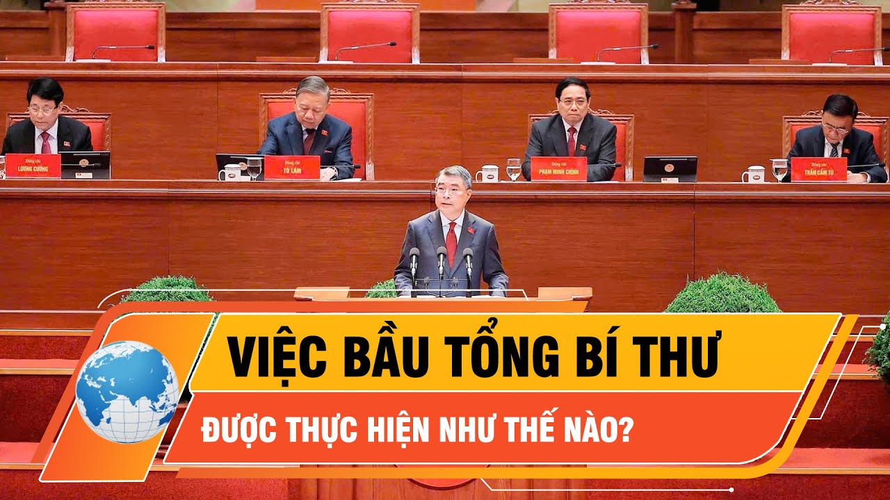 Việc bầu Tổng bí thư, Chủ tịch nước, Thủ tướng, Chủ tịch Quốc hội được thực hiện như thế nào?