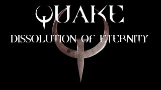DLС: Dissolution of Eternity ➤ Quake: Enhanced #9