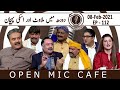 Open Mic Cafe with Aftab Iqbal | Episode 112 | 08 February 2021 | GWAI