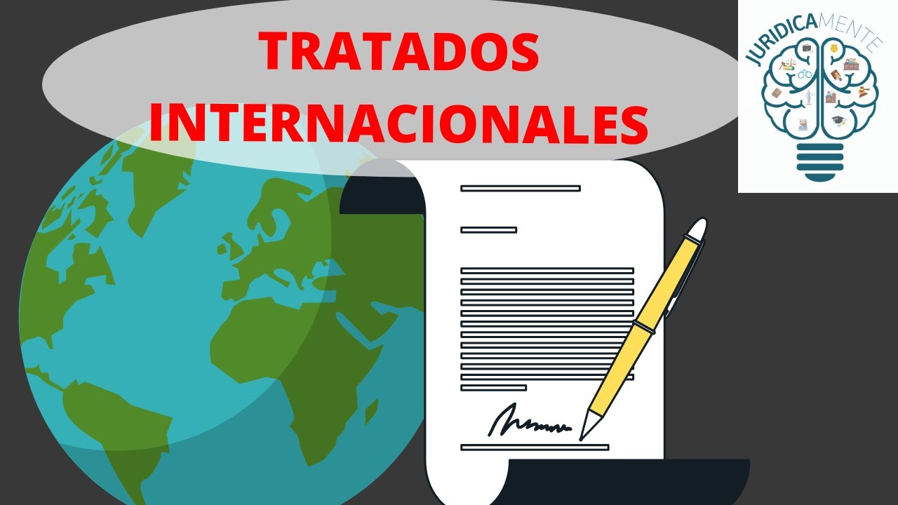 TRATADOS INTERNACIONALES