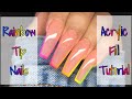 Rainbow Tip Nails | Acrylic Fill Tutorial | Madam Glam & Easkep Nail Lamp Review