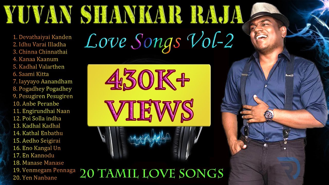 Yuvan Shankar Raja Vol 2  Jukebox  Love Songs  Tamil Hits  Tamil Songs  Non Stop