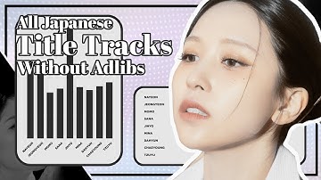 [Requested] TWICE | All Japanese Title Tracks Without Ad-Libs (Until Hare Hare) || Line Distribution