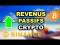 Comment obtenir des revenus passifs avec vos cryptos sur binance earn  bitcoin ethereum 2022