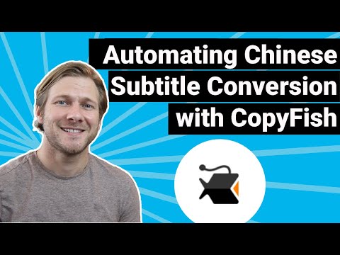 Automating Chinese Hard Subtitle Conversion with CopyFish Chrome Extension