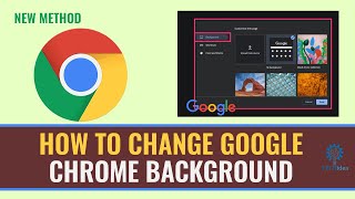 How to Change Google Chrome Background 2025 [New Method] (Quick & Easy Guide)